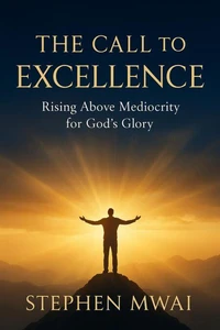 The Call to Excellence