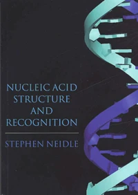 Nucleic Acid Structure And Recognition