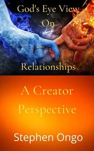 A God's Eye View on Relationships