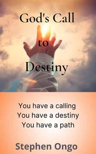 God's Call to Destiny