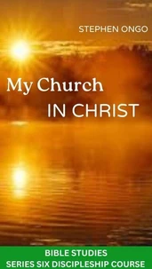 My Church in Christ Bible Studies