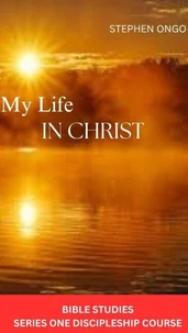 My Life in Christ Bible Studies