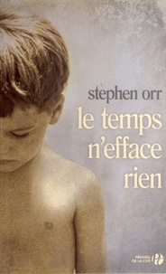 Stephen Orr - Le temps n'efface rien.