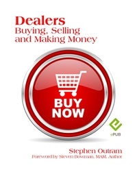  Stephen Outram - Dealers: Buying, Selling &amp; Making Money.