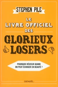 Le livre officiel des glorieux losers
