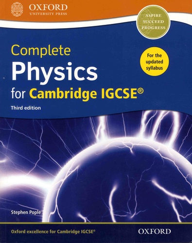 Stephen Pople - Complete Physics for Cambridge IGCSE.
