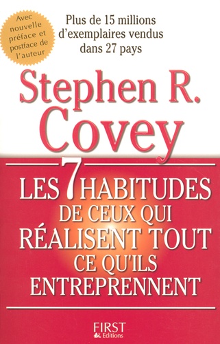 Les 7 habitudes de ceux qui réalisent tout ce qu'ils entreprennent