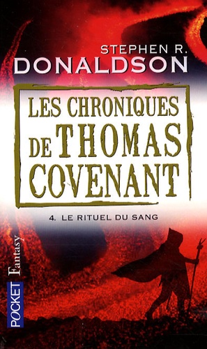 Stephen-R Donaldson - Les Chroniques de Thomas Covenant Tome 4 : Le rituel du sang.