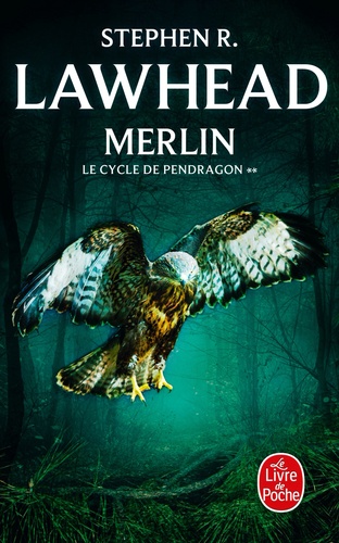 Stephen R. Lawhead - Merlin (Le Cycle de Pendragon, Tome 2).
