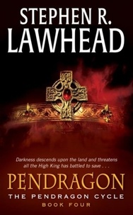 Stephen R Lawhead - Pendragon - Book Four of the Pendragon Cycle.