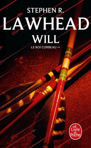Stephen R. Lawhead - Will (Le Roi Corbeau, Tome 2).