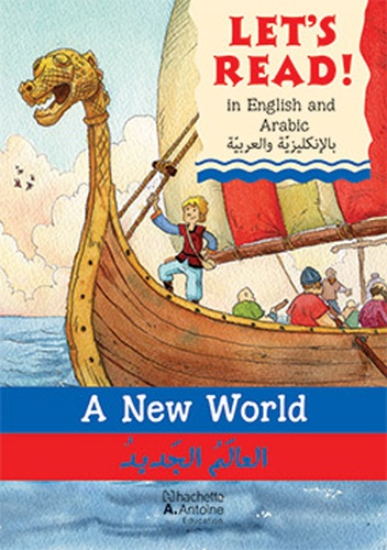 Stephen Rabley - A new world / al aalam al jadid - Un nouveau monde. Edition Anglais-Arabe.