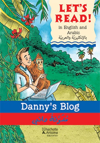 Stephen Rabley - Danny's blog / mudawwanat Dany - Le blog de Danny. Edition Anglais/Arabe.