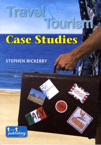 Stephen Rickerby - Travel & Tourism Case Studies.