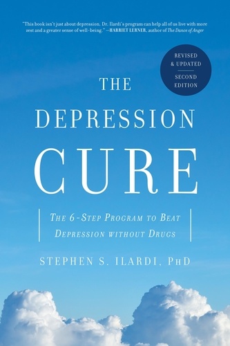 The Depression Cure. The 6-Step Program to Beat Depression without Drugs