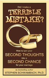  STEPHEN SCHWAMBACH - Did I Make a Terrible Mistake? - 1on1 Marriage.