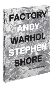 Stephen Shore - Factory Andy Warhol.