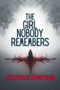 The Girl Nobody Remembers