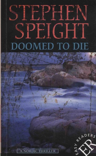 Stephen Speight - Doomed to Die - A Nordic Thriller.