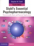 Stephen Stahl - Stahl's Essential Psychopharmacology - Neuroscientific Basis and Practical Applications.
