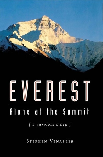 Stephen Venables - Everest - Alone at the Summit.