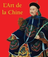 Stephen W. Bushell - L'Art de la Chine.