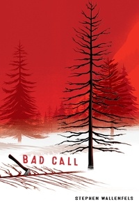Stephen Wallenfels - Bad Call.