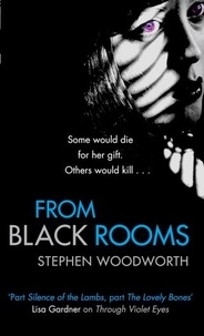Stephen Woodworth - From Black Rooms - Number 4 in series.
