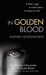 Stephen Woodworth - In Golden Blood - Number 3 in series.