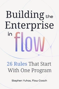 Building the Enterprise in Flow