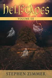  Stephen Zimmer - Hellscapes, Volume III - Hellscapes, #3.