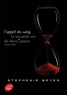 Stephenie Meyer - L'appel du sang, la seconde vie de Bree Tanner - Hésitation novella.