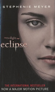 Stephenie Meyer - Saga Fascination - Twilight  : Eclipse - Film tie-in.