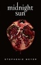 Stephenie Meyer - Twilight Tome 5 : Midnight Sun.