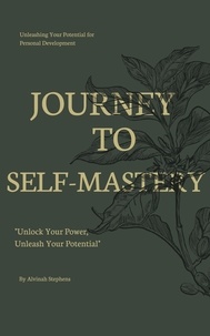  Stephenson Kayan - Journey to Self-Mastery.