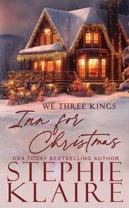  Stephie Klaire - We Three Kings: Inn for Christmas - We Three Kings, #1.