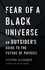 Fear of a Black Universe. An Outsider's Guide to the Future of Physics
