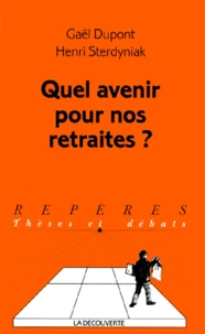 Quel avenir pour nos retraites ?