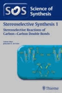 Stereoselective Synthesis Volume 1 - Stereoselective Reactions of Carbon-Carbon Doiuble Bonds.