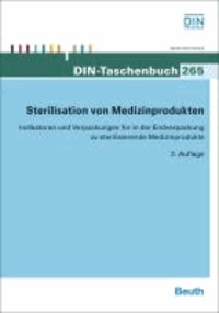 Sterilisation von Medizinprodukten - Indikatoren und Verpackungen für in der Endverpackung zu sterilisierende Medizinprodukte.
