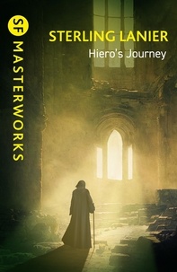 Sterling E. Lanier - Hiero's Journey.