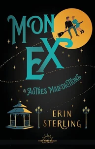 Mon ex & autres malédictions
