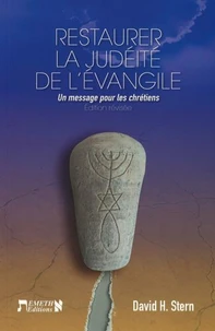 Restaurer la judéité de l'Evangile