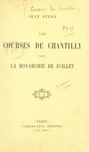 Les courses de Chantilly sous la monarchie de Juillet
