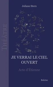 Je verrai le ciel ouvert