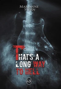 That's a Long Way to Hell