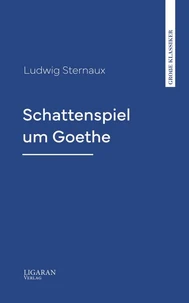 Schattenspiel um Goethe