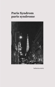 Paris Syndrom / Paris Syndrome