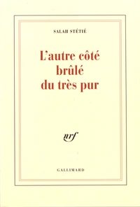 L'autre côté brûlé du très pur