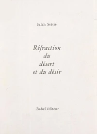 Réfraction du désert et du désir